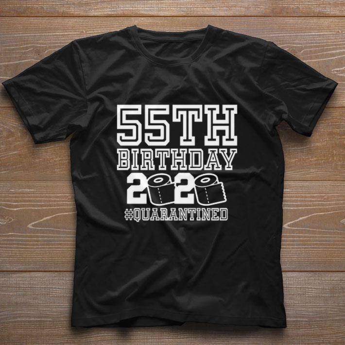 55th birthday 2020 quarantined Coronavirus shirt