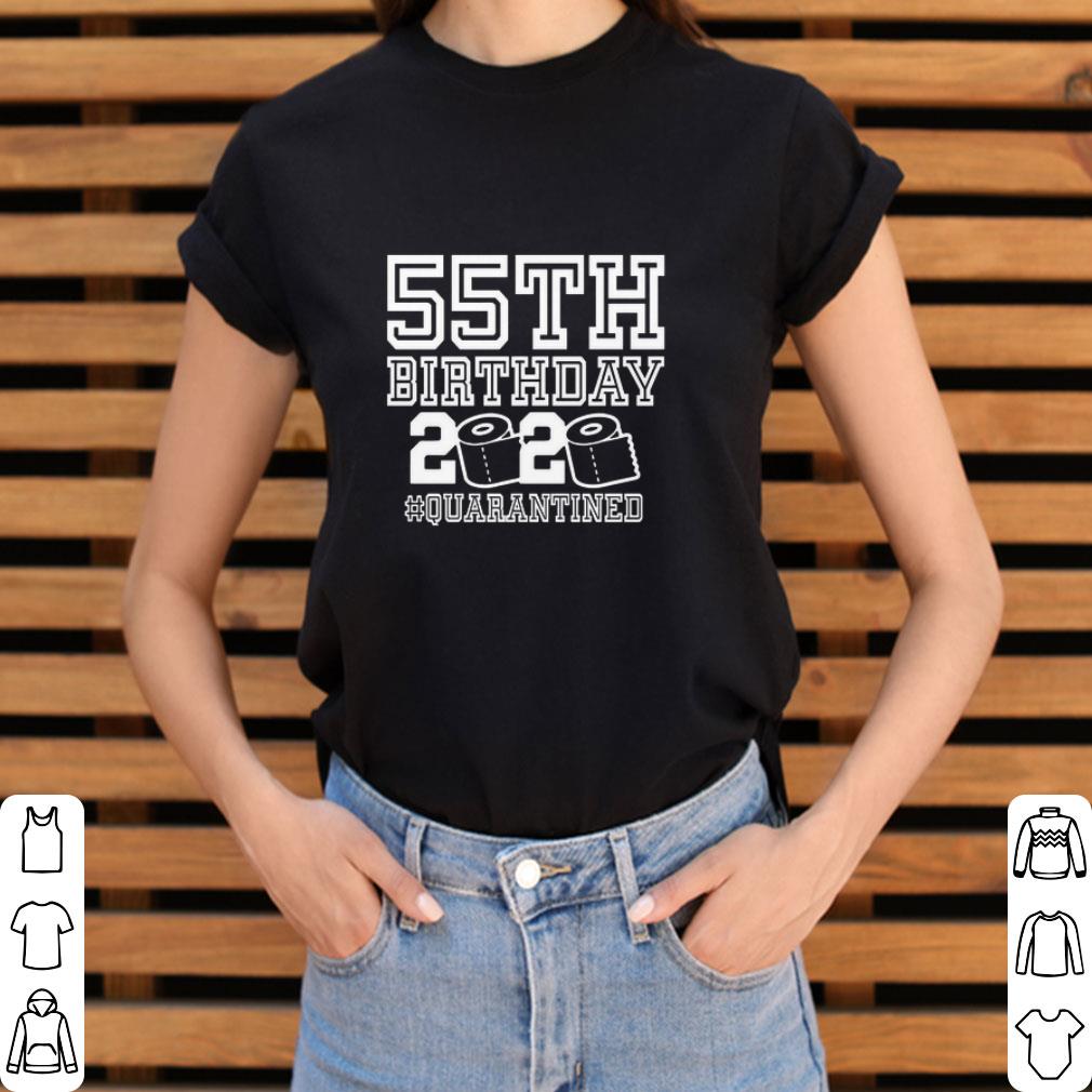 55th birthday 2020 quarantined Coronavirus shirt