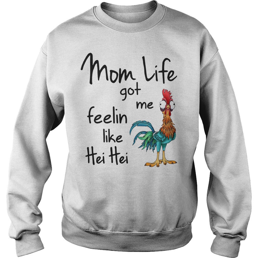 Disney Mom Life Got Me Feelin Like Hei Hei Shirt 3 Disney Mom Life Got Me Feelin Like Hei Hei Sweater
