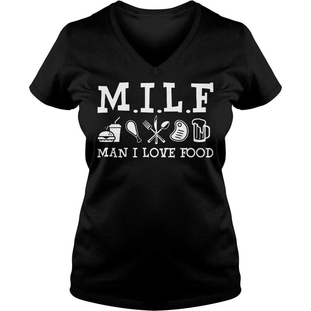 Milf Stand For Man I Love Food V Neck