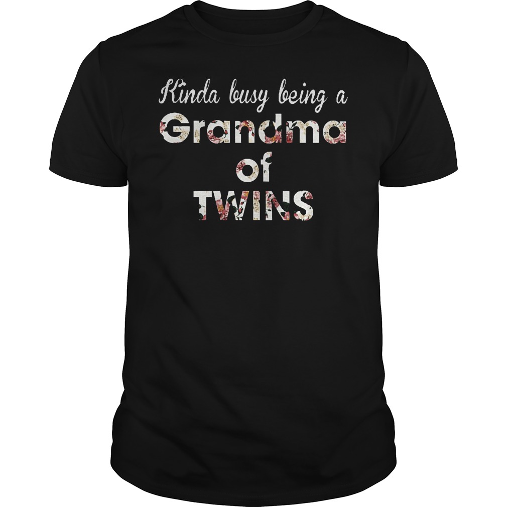 Kinda Busy Being A Grandma Of Twins Shirt 7 Kinda Busy Being A Grandma Of Twins Shirt