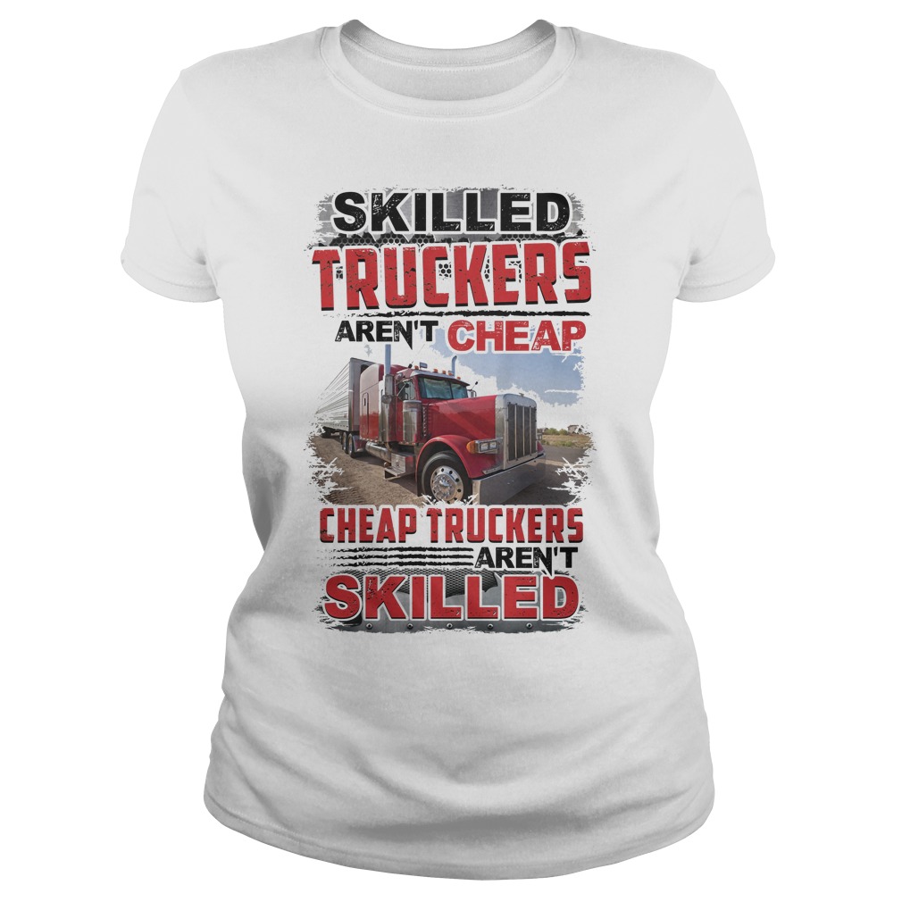 Skilled Truckers Aren't Cheap Ladies