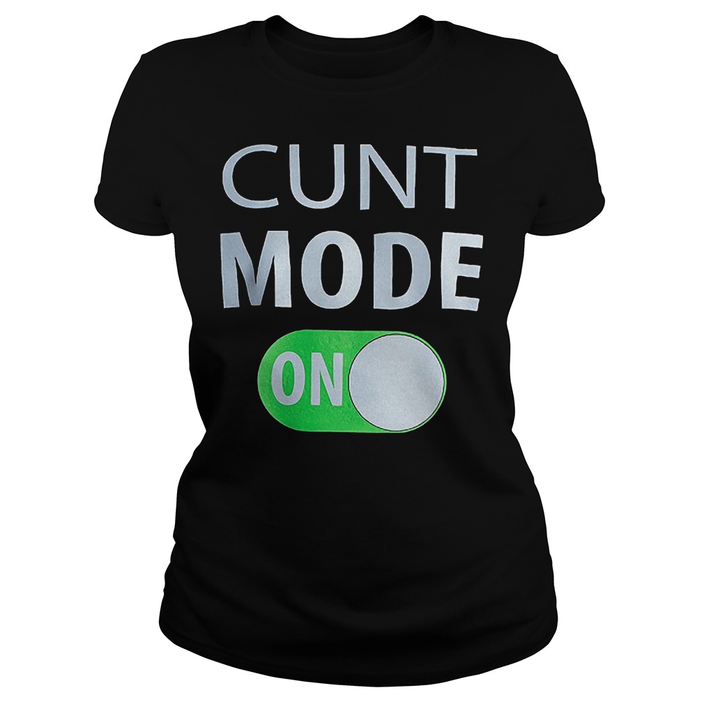 Cunt Mode On Ladies