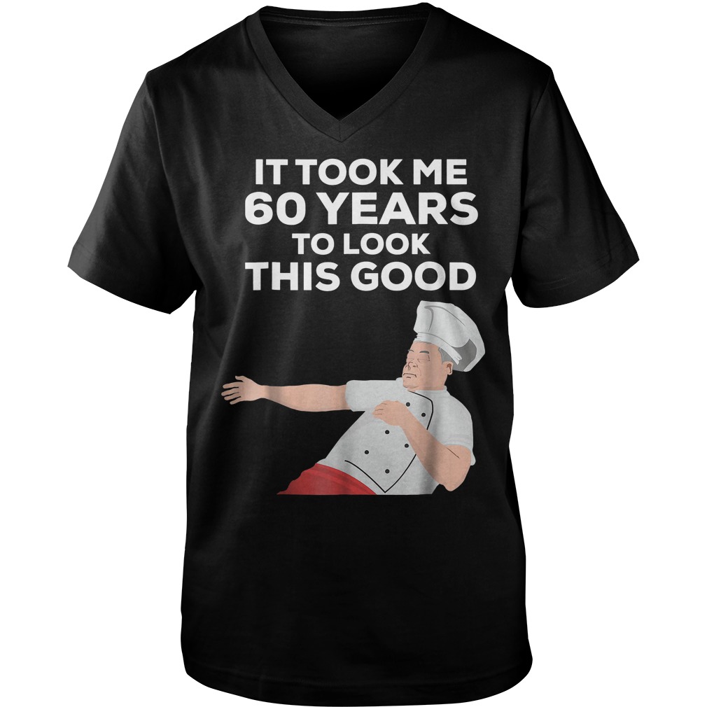 It Took Me 60 Years To Look This Good T-Shirt Guys V-Neck