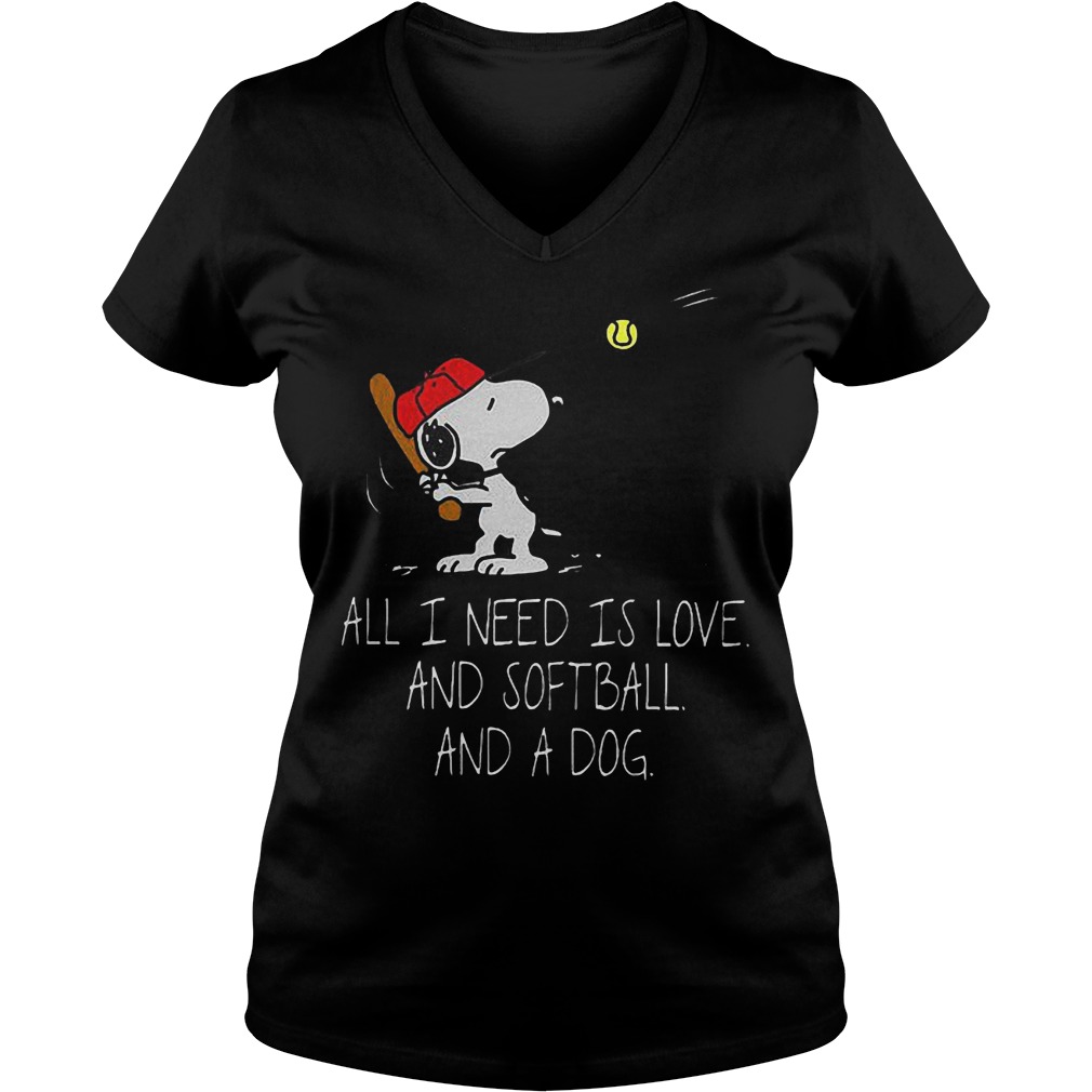 Snoopy All I Need Is Love And Softball And A Dog T-Shirt 10 Snoopy All I Need Is Love And Softball And A Dog T-Shirt Ladies V-Neck