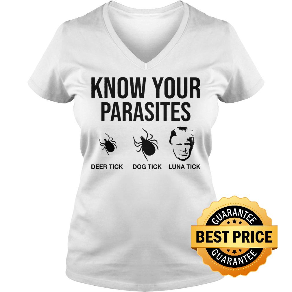 Original Know Your Parasites Deer Tick Dog Tick Luna Tick Trump Shirt