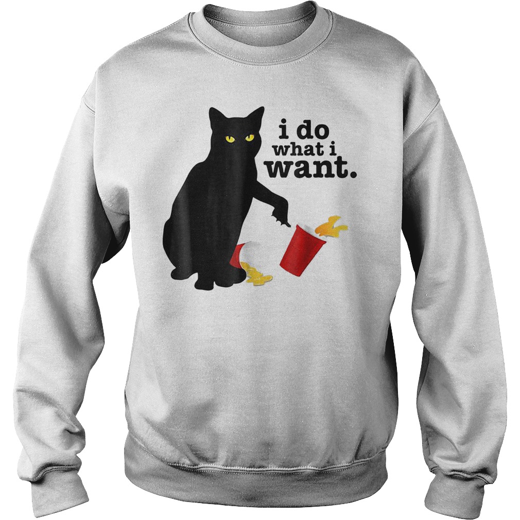 Funny Black cat red cup i do what i want Shirt 3 Funny Black cat red cup i do what i want Shirt Sweatshirt Unisex