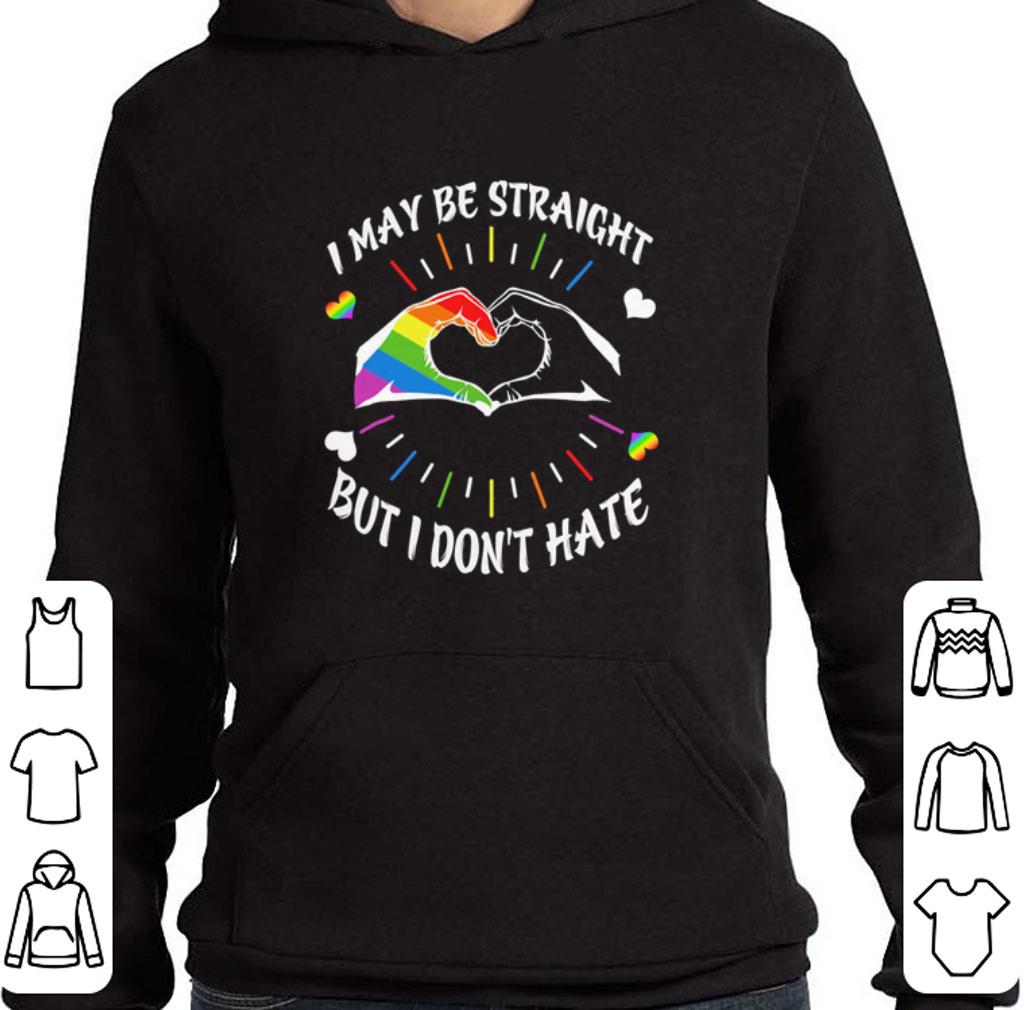 Funny LGBT I may be straight but i don't hate shirt 2 Funny LGBT I may be straight but i don't hate shirt
