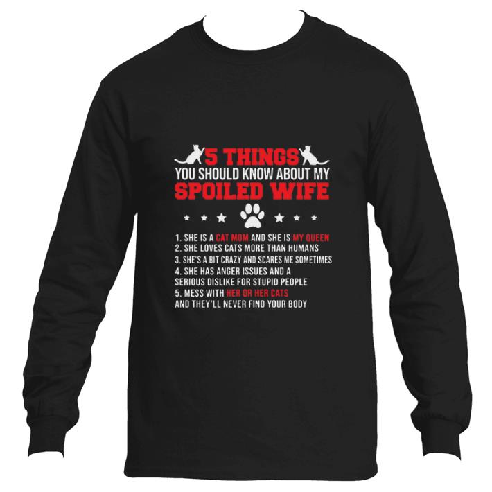 Hot Cats 5 thing you should know about my spoiled wife cat mom shirt 2 Hot Cats 5 thing you should know about my spoiled wife cat mom shirt