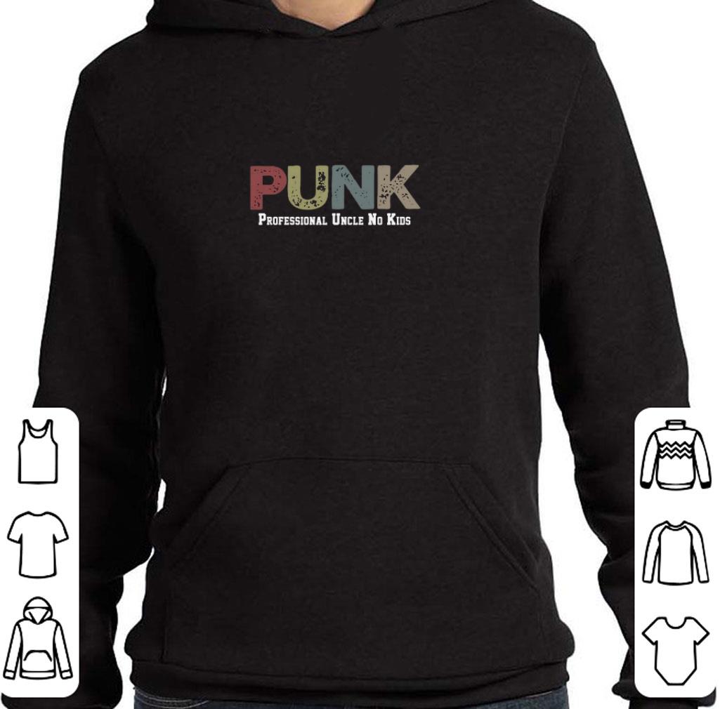 Official Punk professinal uncle no kids shirt 2 Official Punk professinal uncle no kids shirt