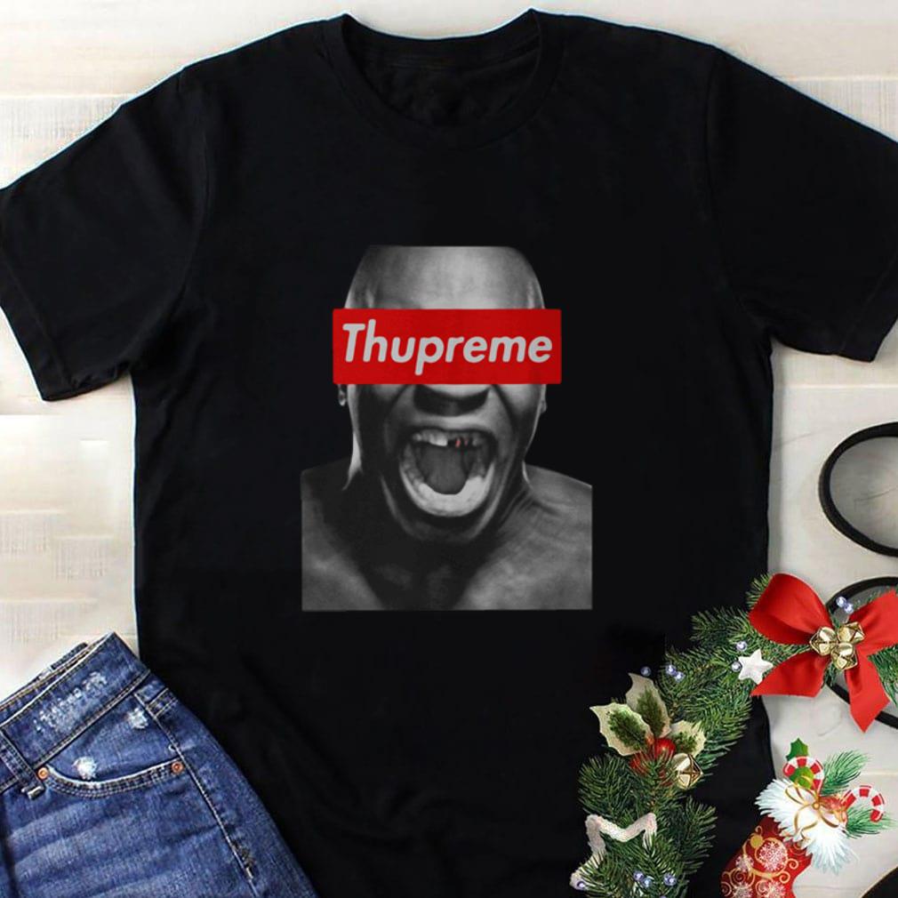 mike tyson thupreme shirt