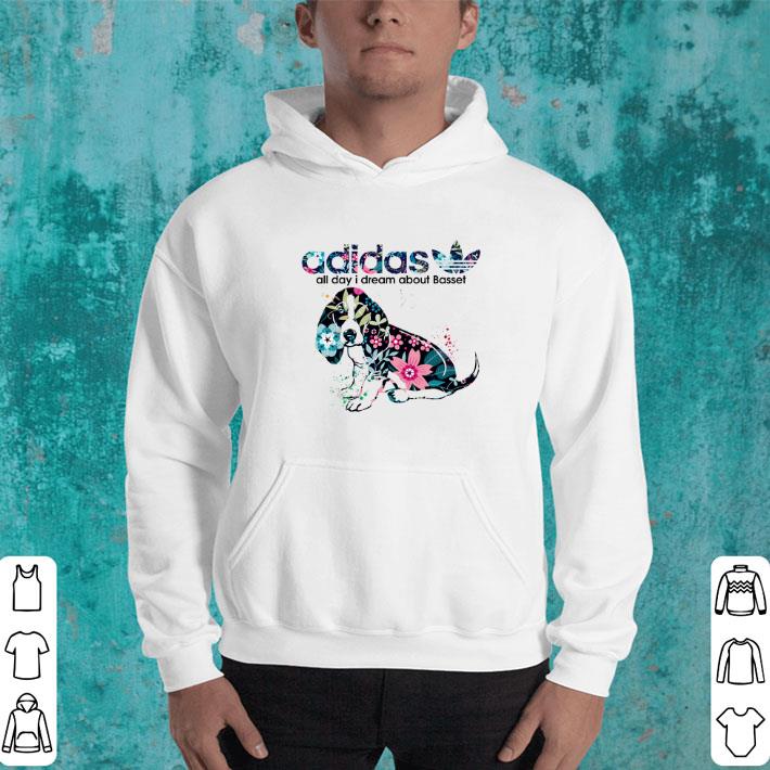 Hot Flower Adidas all day I dream about Basset shirt 2 Hot Flower Adidas all day I dream about Basset shirt