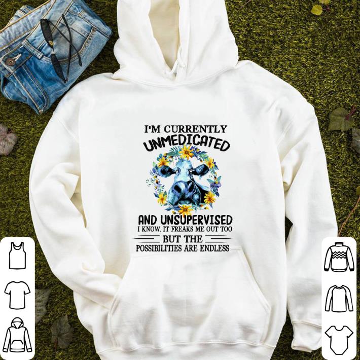 Official I'm currently unmedicated and unsupervised i know it freaks me shirt 2 Official I'm currently unmedicated and unsupervised i know it freaks me shirt
