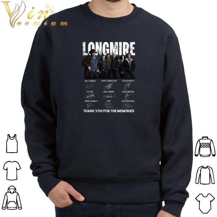 Hot Longmire signatures thank you for the memories-Recovered shirt 2 Hot Longmire signatures thank you for the memories-Recovered shirt