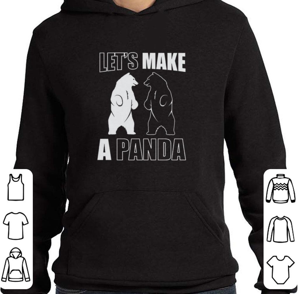 Official Bear let's make a panda shirt 2 Official Bear let's make a panda shirt