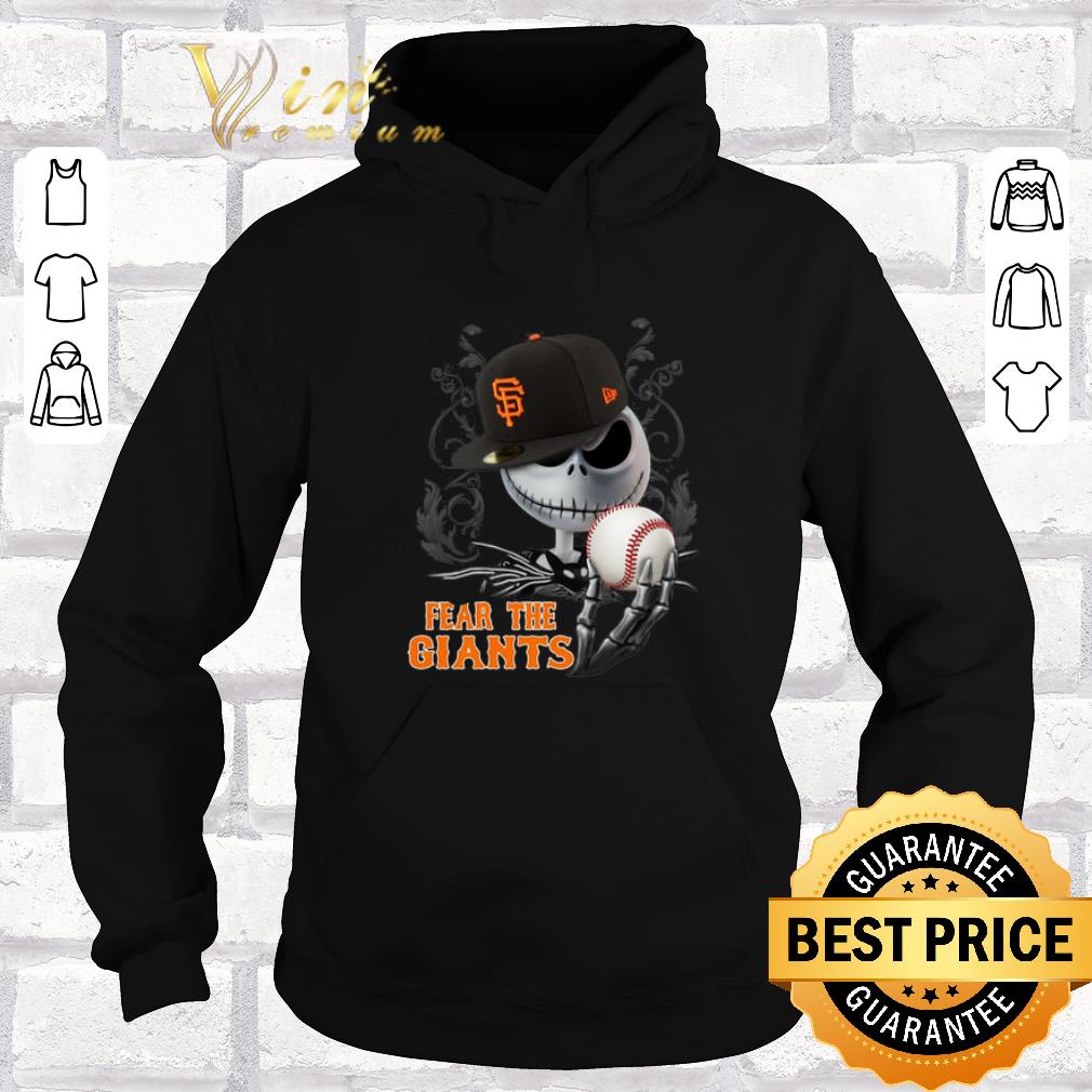 Awesome Fear The San Francisco Giants Jack Skellington shirt 2 Awesome Fear The San Francisco Giants Jack Skellington shirt