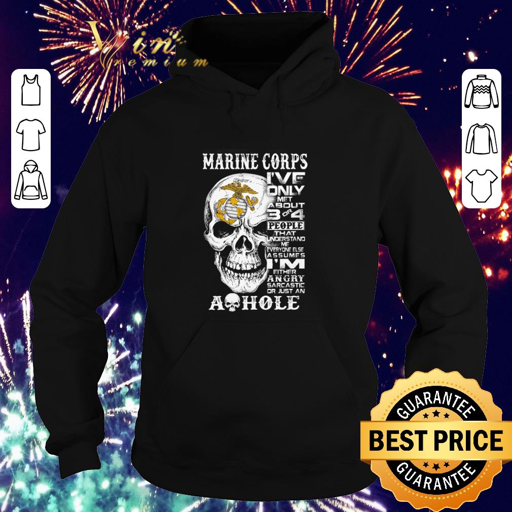 Hot Skull Marine Corps i've only met about 3 or 4 people that understand shirt 2 Hot Skull Marine Corps i've only met about 3 or 4 people that understand shirt