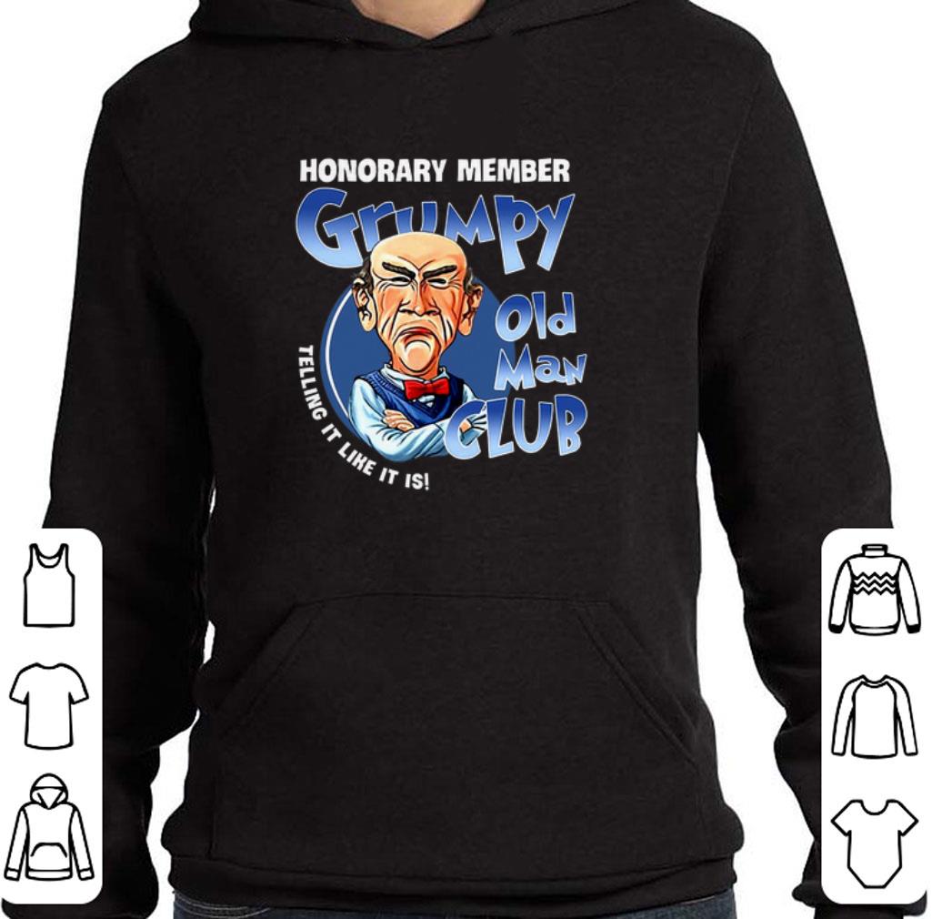 Pretty Honorary member Grumpy old man club telling it like it is shirt 2 Pretty Honorary member Grumpy old man club telling it like it is shirt
