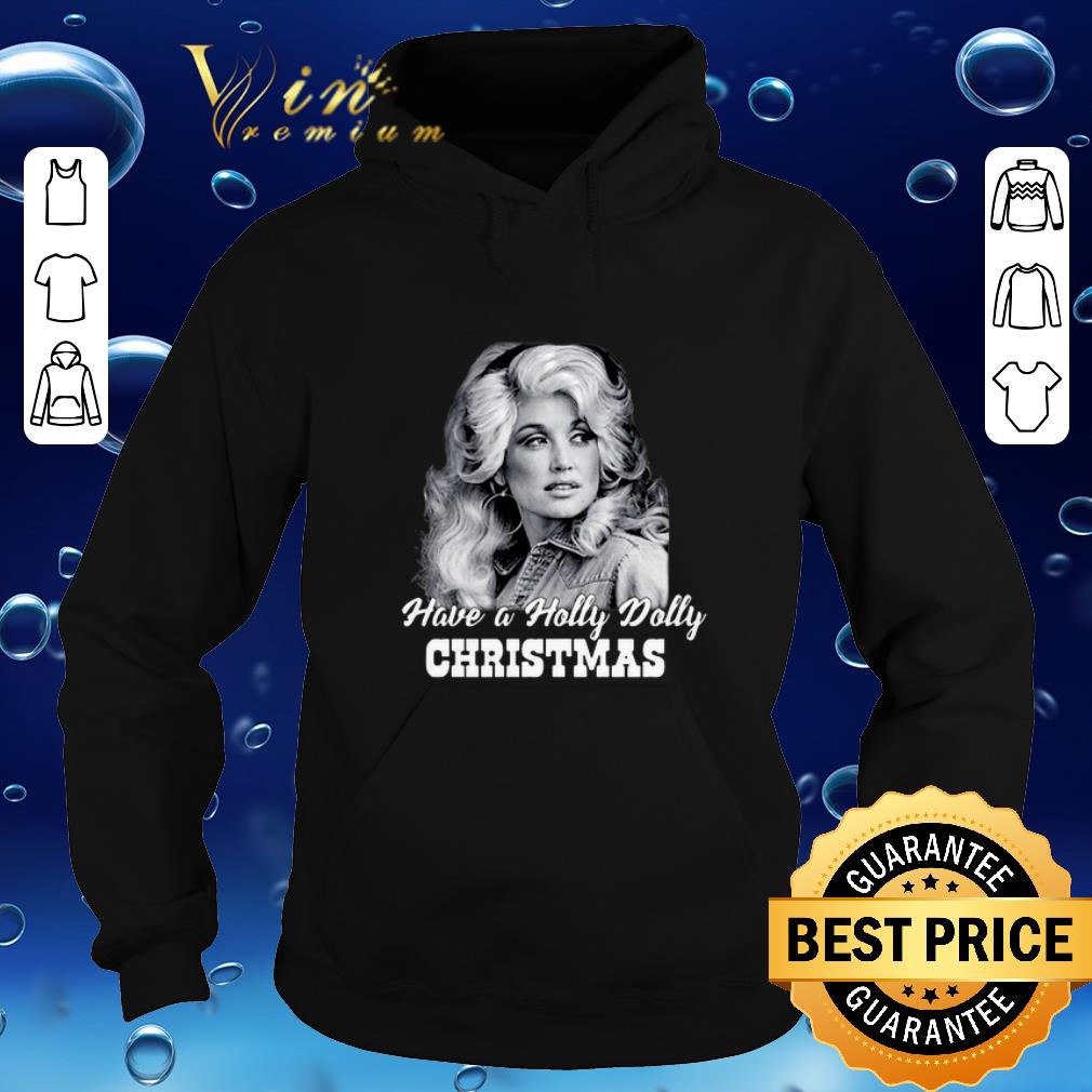 Awesome Christmas Dolly Parton Have a Holly Dolly shirt 2 Awesome Christmas Dolly Parton Have a Holly Dolly shirt