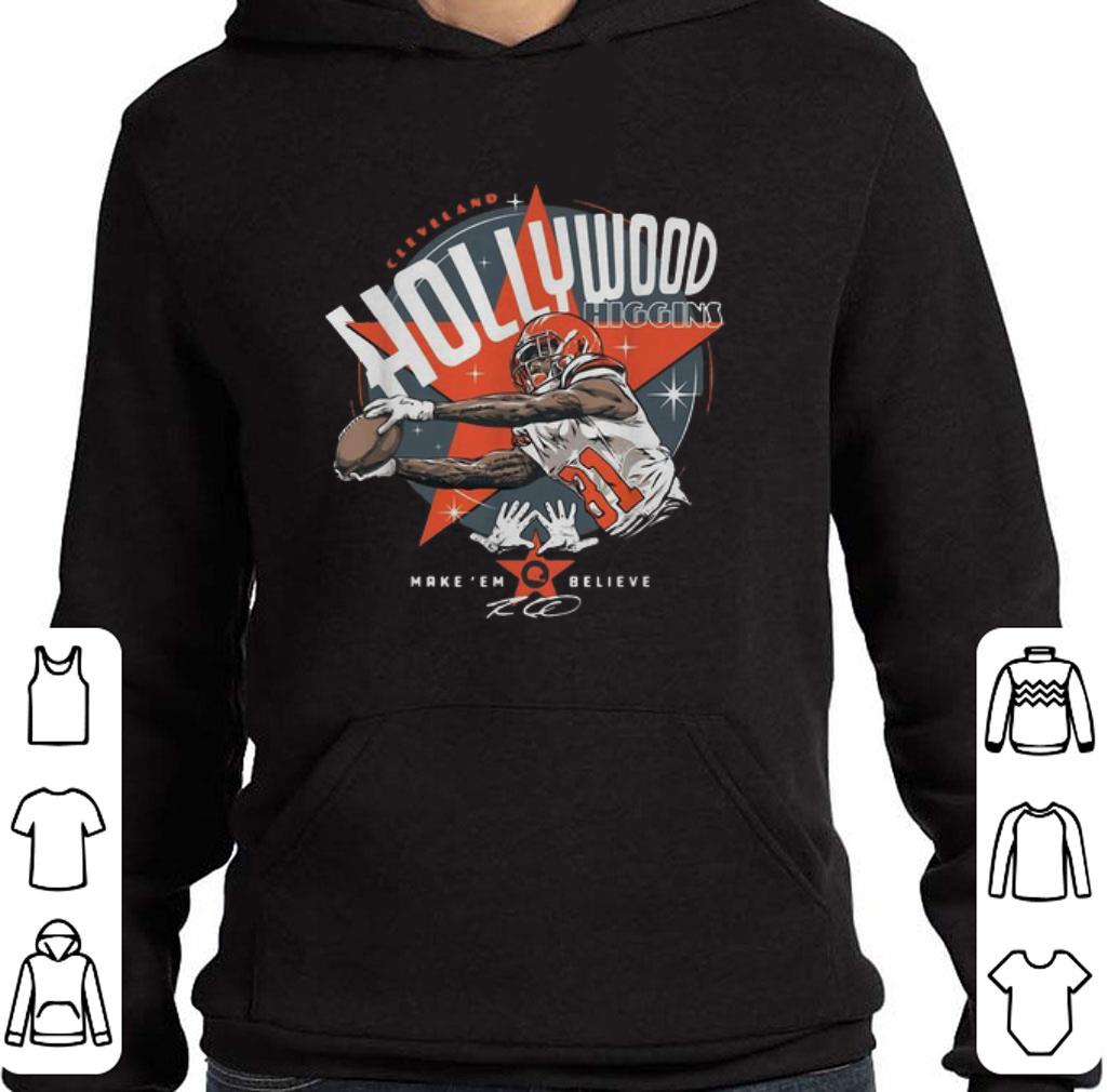Pretty Rashard Higgins Cleveland Hollywood higgins make em believe shirt 2 Pretty Rashard Higgins Cleveland Hollywood higgins make em believe shirt