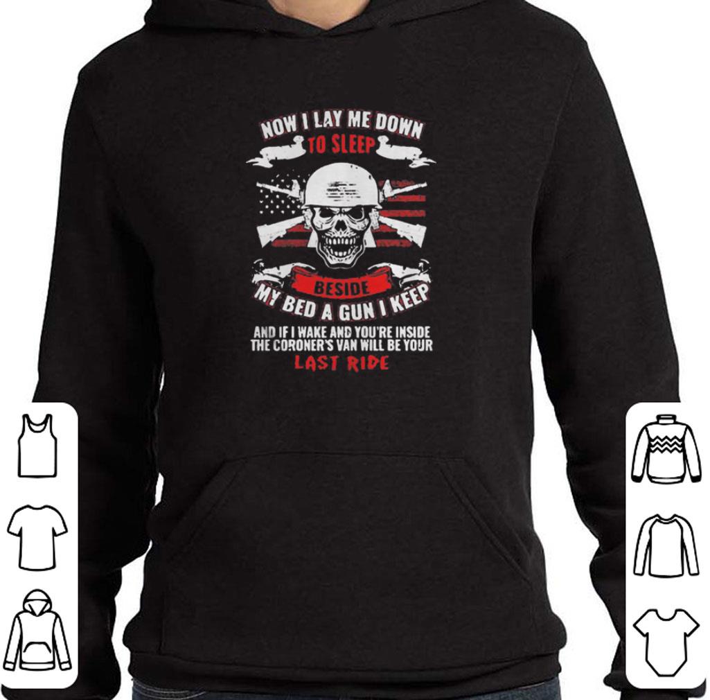 Hot Skull now i lay me down to sleep beside my bed a gun i keep shirt 2 Hot Skull now i lay me down to sleep beside my bed a gun i keep shirt