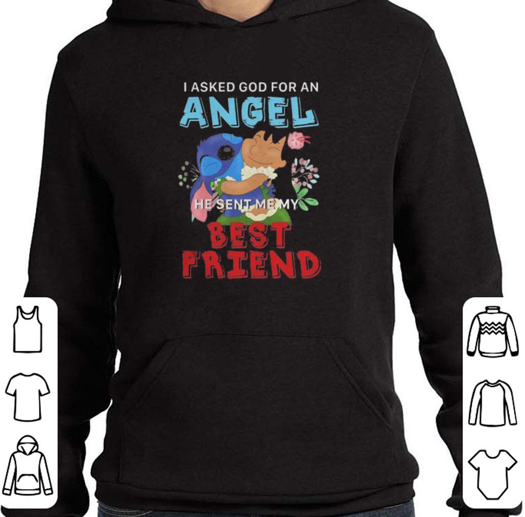 Official Lilo & Stitch i asked god for an angel he sent me my best friend shirt 2 Official Lilo & Stitch i asked god for an angel he sent me my best friend shirt