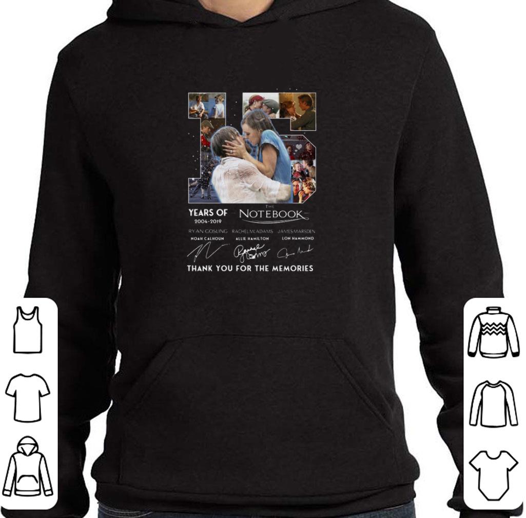 Awesome 15 years of The Notebook 2004 2019 signatures thank you for the memories shirt 2 Awesome 15 years of The Notebook 2004 2019 signatures thank you for the memories shirt