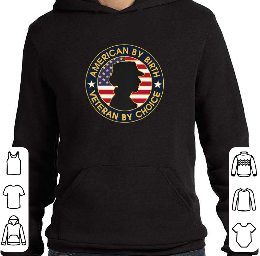 Top USA flag American by birth veteran by choice shirt 2 Top USA flag American by birth veteran by choice shirt