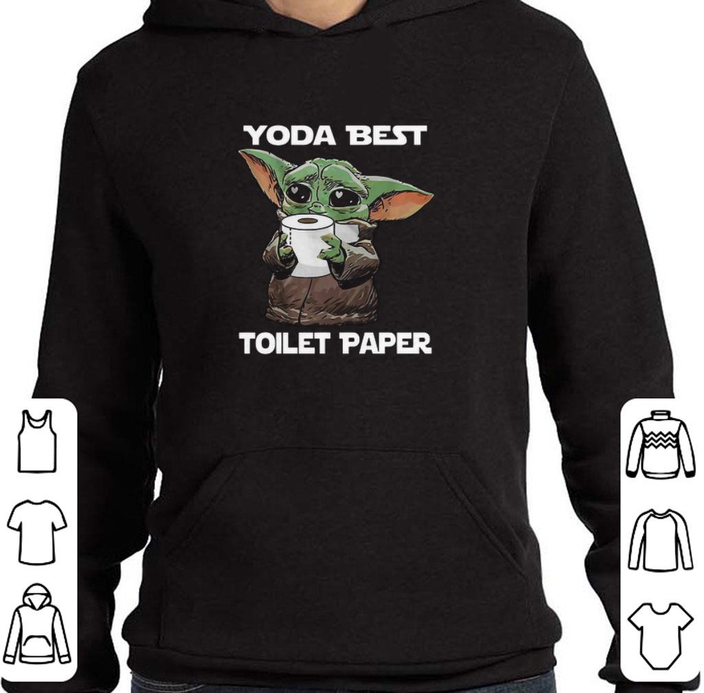 Original Baby yoda Yoda best toilet paper shirt, hoodie, sweater
