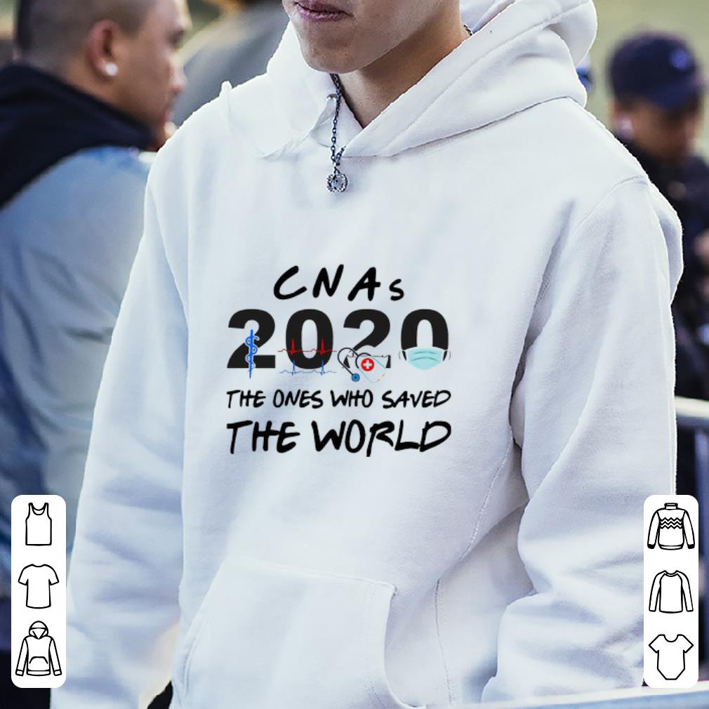 Best CNAs 2020 the ones who saved the world Coronavirus shirt 2 Best CNAs 2020 the ones who saved the world Coronavirus shirt