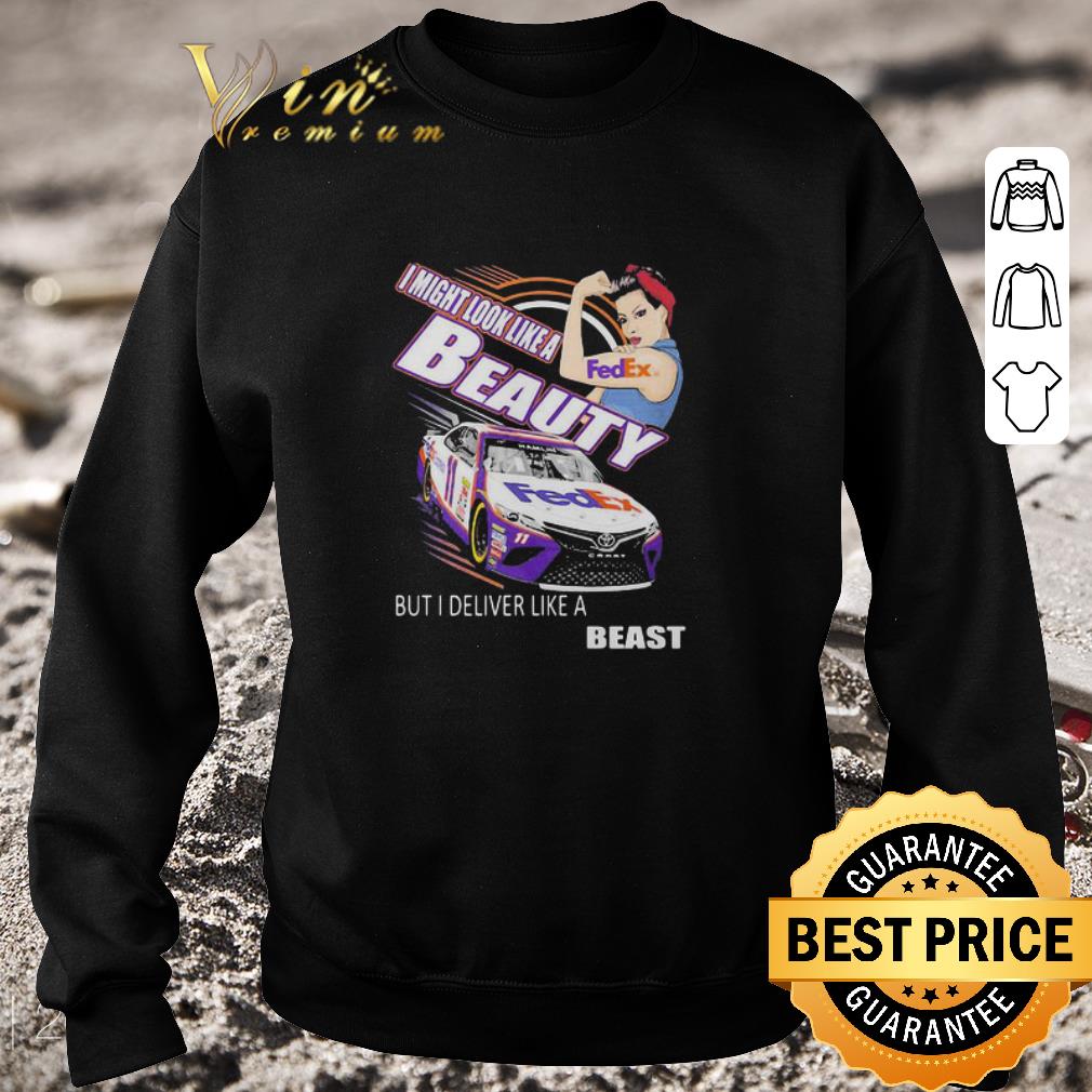 Awesome Strong Woman I Might Look Like A FedEx Beauty But I Deliver Like A Beast shirt 2 Awesome Strong Woman I Might Look Like A FedEx Beauty But I Deliver Like A Beast shirt