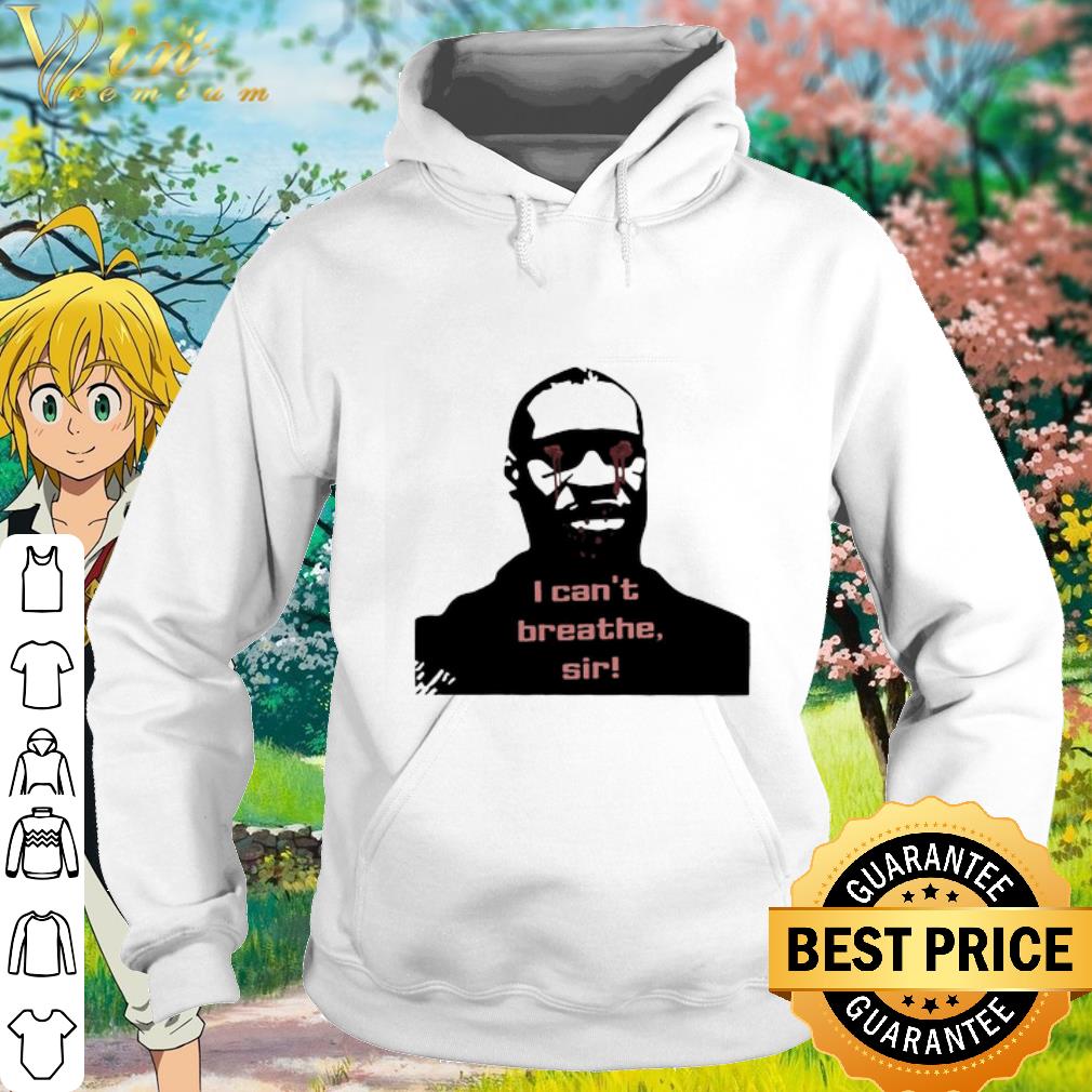Official Eye Blood Tear George Floyd I Can’t Breathe Sir shirt 2 Official Eye Blood Tear George Floyd I Can’t Breathe Sir shirt
