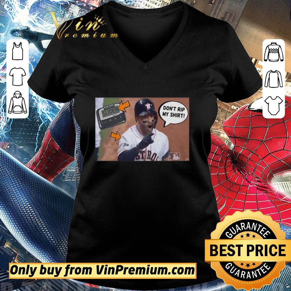 altuve dont rip my shirt