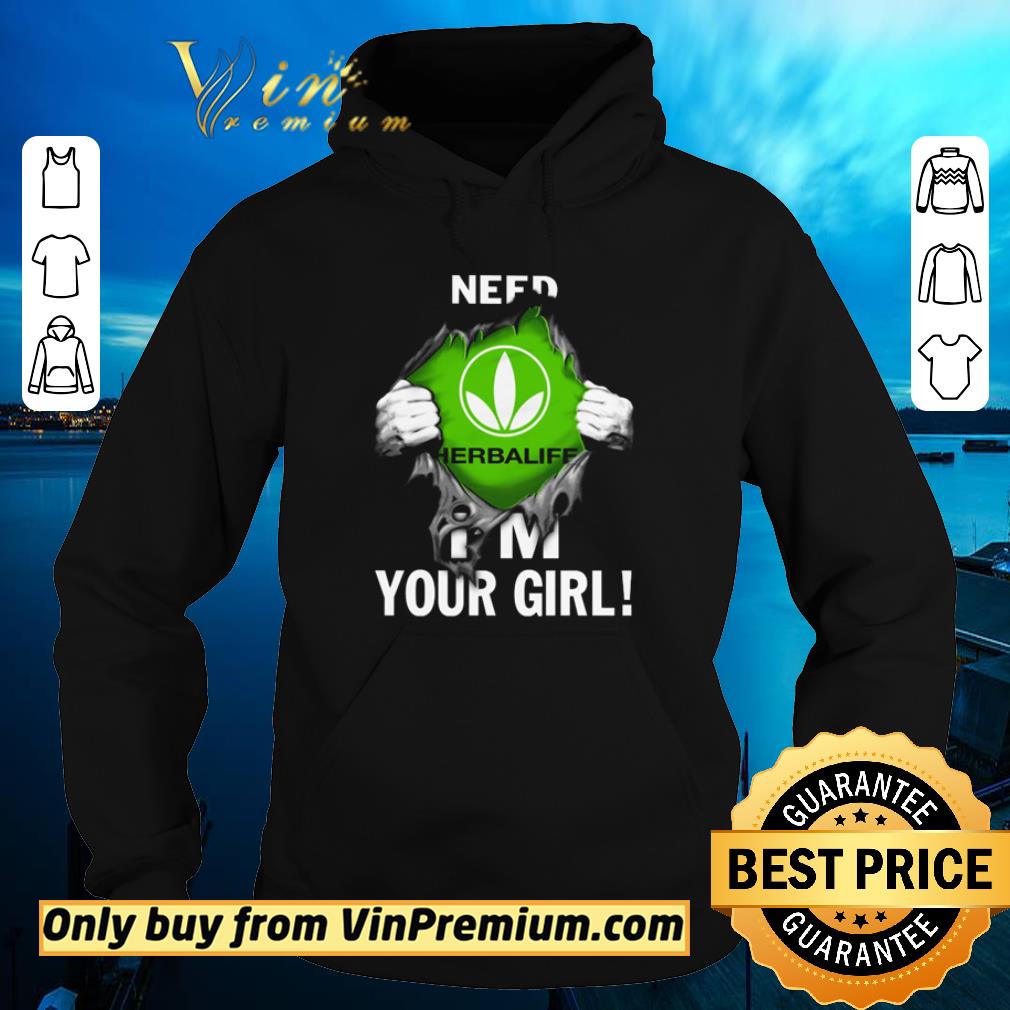 Official Blood Inside Me Need Herbalife Nutrition I M Your Girl Shirt Hoodie Sweater Longsleeve T Shirt