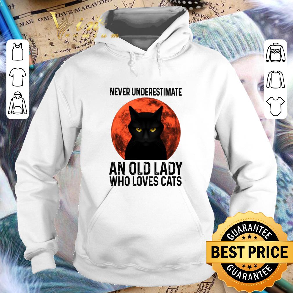 Best Black Cat Never Underestimate An Old Lady Who Loves Cats Sunset shirt 2 Best Black Cat Never Underestimate An Old Lady Who Loves Cats Sunset shirt
