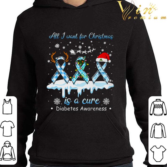 All I Want For Christmas Is A Cure Diabetes Awareness Ribbon shirt 2 All I Want For Christmas Is A Cure Diabetes Awareness Ribbon shirt