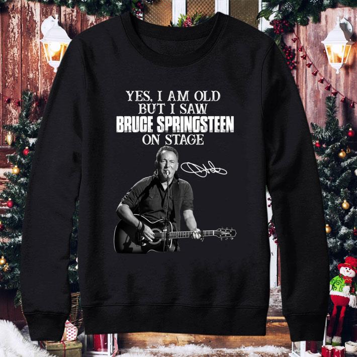 Original The Boss Signature Yes I Am Old But I Saw Bruce Springsteen On Stage shirt 2 Original The Boss Signature Yes I Am Old But I Saw Bruce Springsteen On Stage shirt