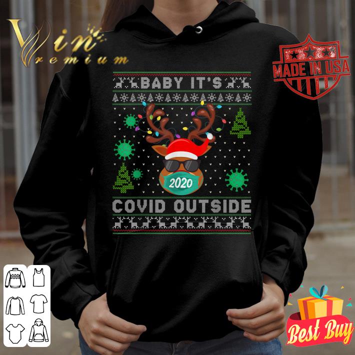 Hot Baby It's 2020 Covid Outside Reindeer Ugly Christmas Sweater shirt 2 Hot Baby It's 2020 Covid Outside Reindeer Ugly Christmas Sweater shirt