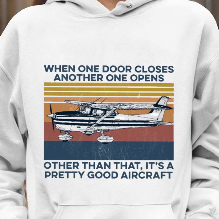 Best Pilot When One Door Closes Another One Opens Aircraft Vintage shirt 2 Best Pilot When One Door Closes Another One Opens Aircraft Vintage shirt
