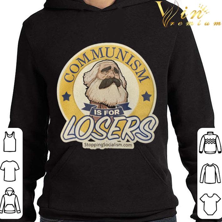 Karl Marx Communism is for losers shirt 2 Karl Marx Communism is for losers shirt