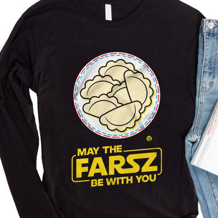 Original May The Farz Be With You shirt 2 Original May The Farz Be With You shirt