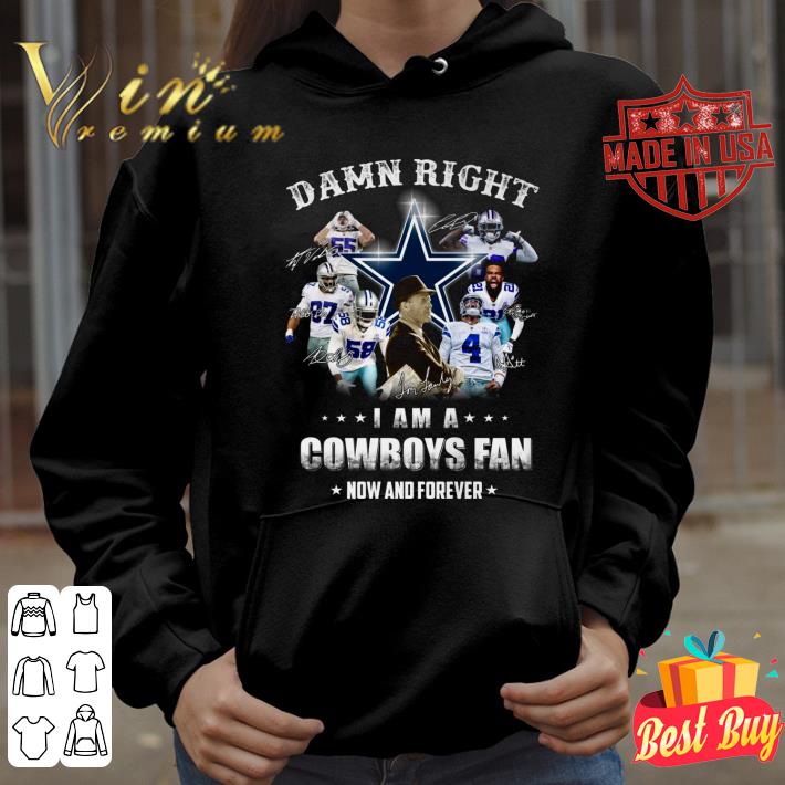 Best Damn Right I Am A Dallas Cowboys NFL Fan Now And Forever Signatures shirt 2 Best Damn Right I Am A Dallas Cowboys NFL Fan Now And Forever Signatures shirt