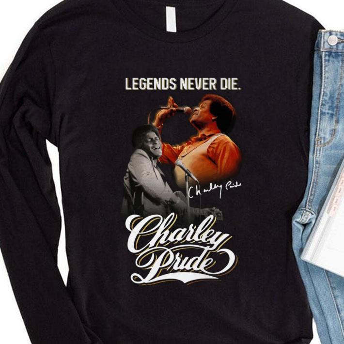 Hot Legends Never Die Charley Pride RIP Signature shirt 2 Hot Legends Never Die Charley Pride RIP Signature shirt