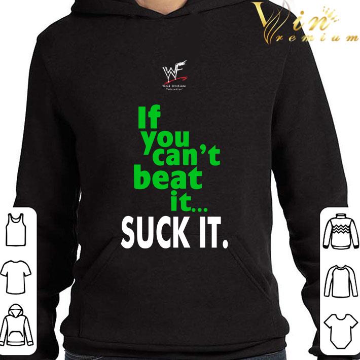 World Wrestling Federation If You Cant Beat It Suck It shirt 2 World Wrestling Federation If You Cant Beat It Suck It shirt