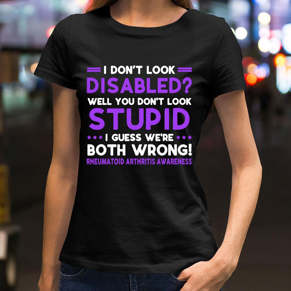 Funny Rheumatoid Arthritis Awareness Funny shirt, hoodie, sweater