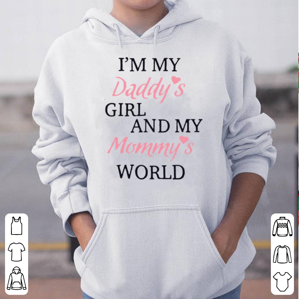 Onesie I m my daddys girl and my mommys world shirt 4 - Onesie I’m my daddys girl and my mommys world shirt