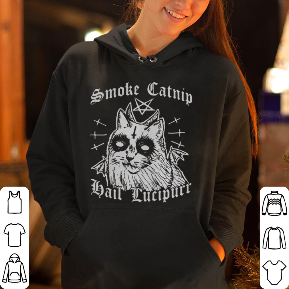 Smoke catnip hail lucipurr shirt 4 - Smoke catnip hail lucipurr shirt