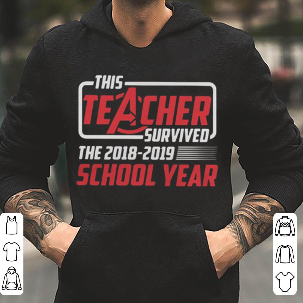 Avengers This teacher survived the 2018 2019 school year shirt 4 - Avengers This teacher survived the 2018-2019 school year shirt