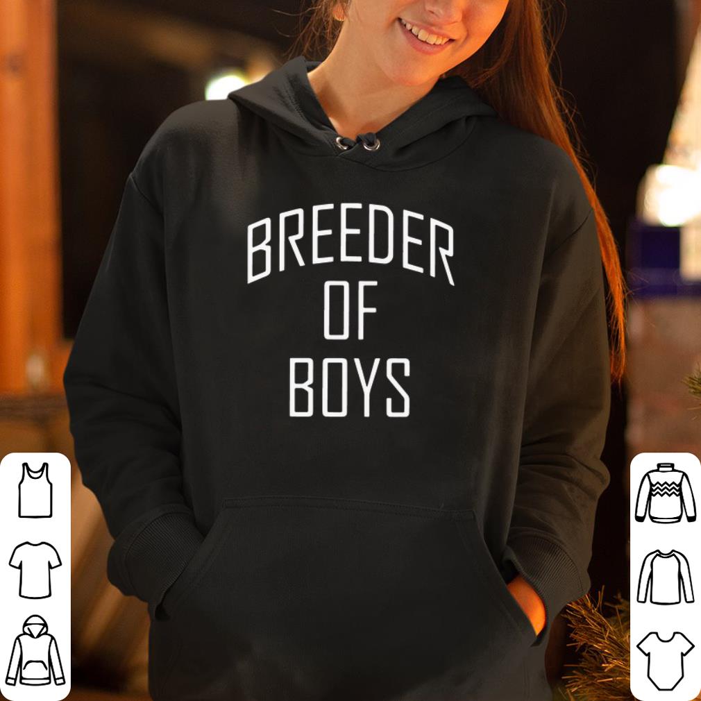Breeder of boys shirt 4 - Breeder of boys shirt