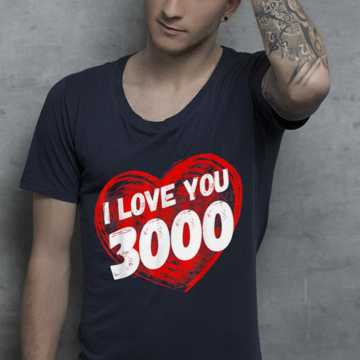 Father day I Love You 3000 Newlyweds heart shirt 4 - Father day I Love You 3000 Newlyweds heart shirt